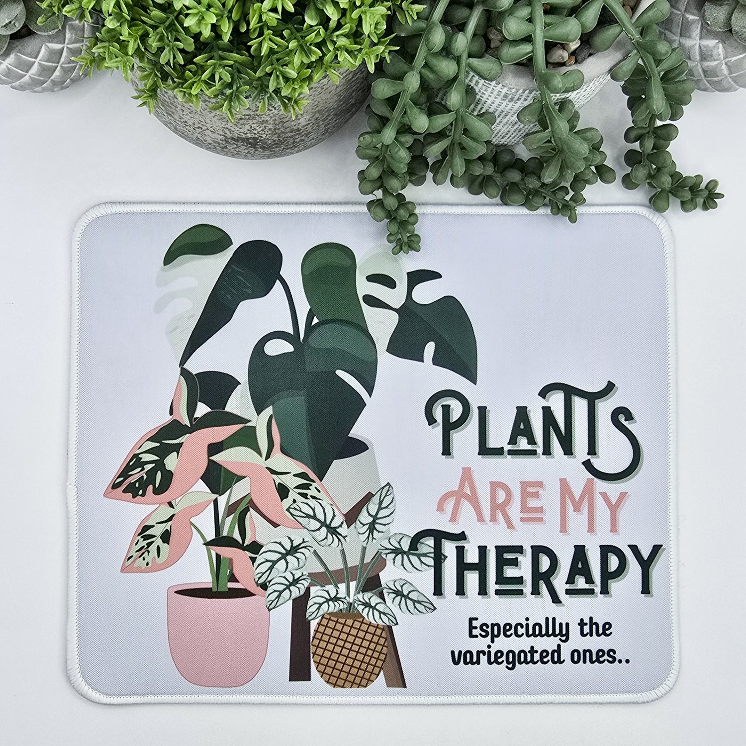 Plants Are My Therapy Houseplants Computer Mousepad / Mouse Mat