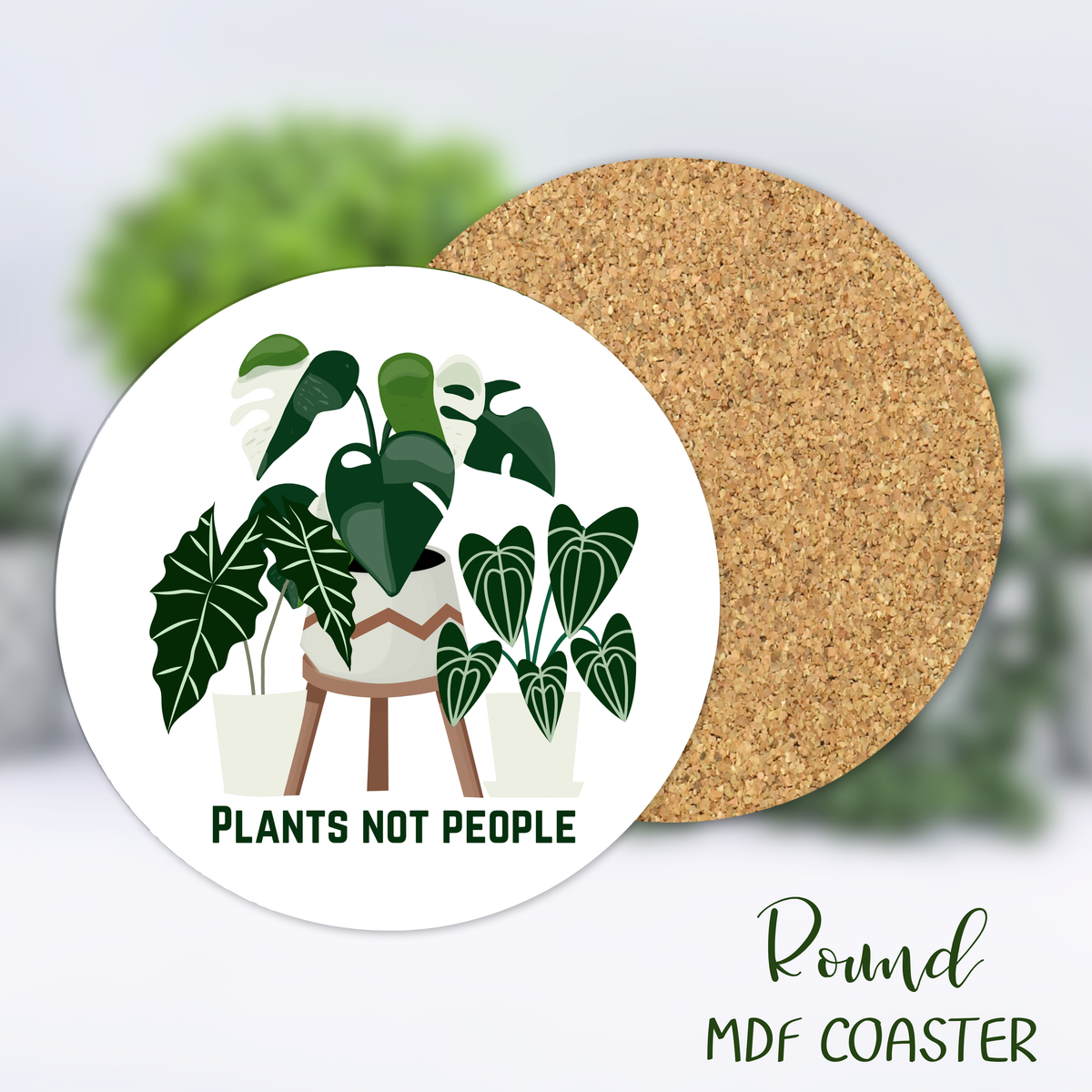 'Plants Not People' Rare Houseplants Square or Round MDF Coaster with cork back