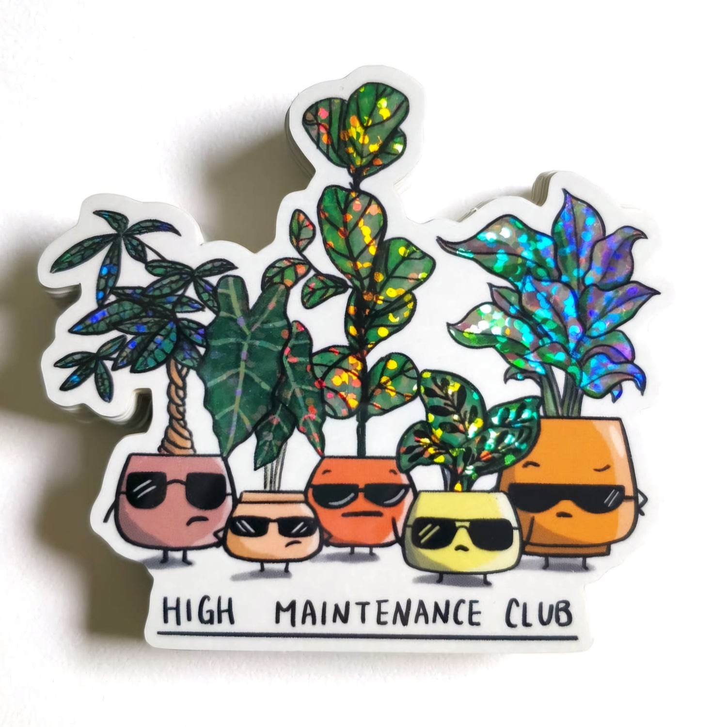 High Maintenance Club Plants Glitter Vinyl Sticker