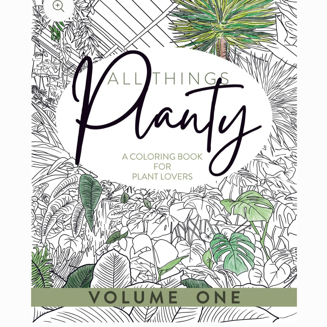 All Things Planty Vol 1 Colouring In Book For Plant Lovers