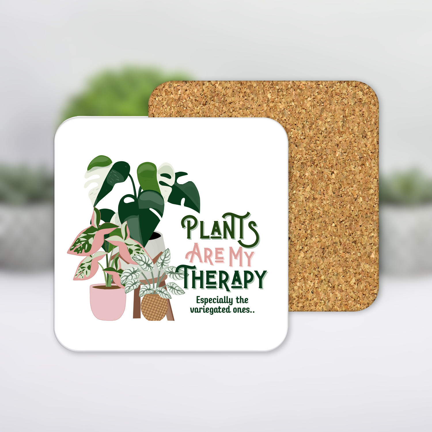 'Plants Are My Therapy' Rare Houseplants MDF Coaster with cork backing