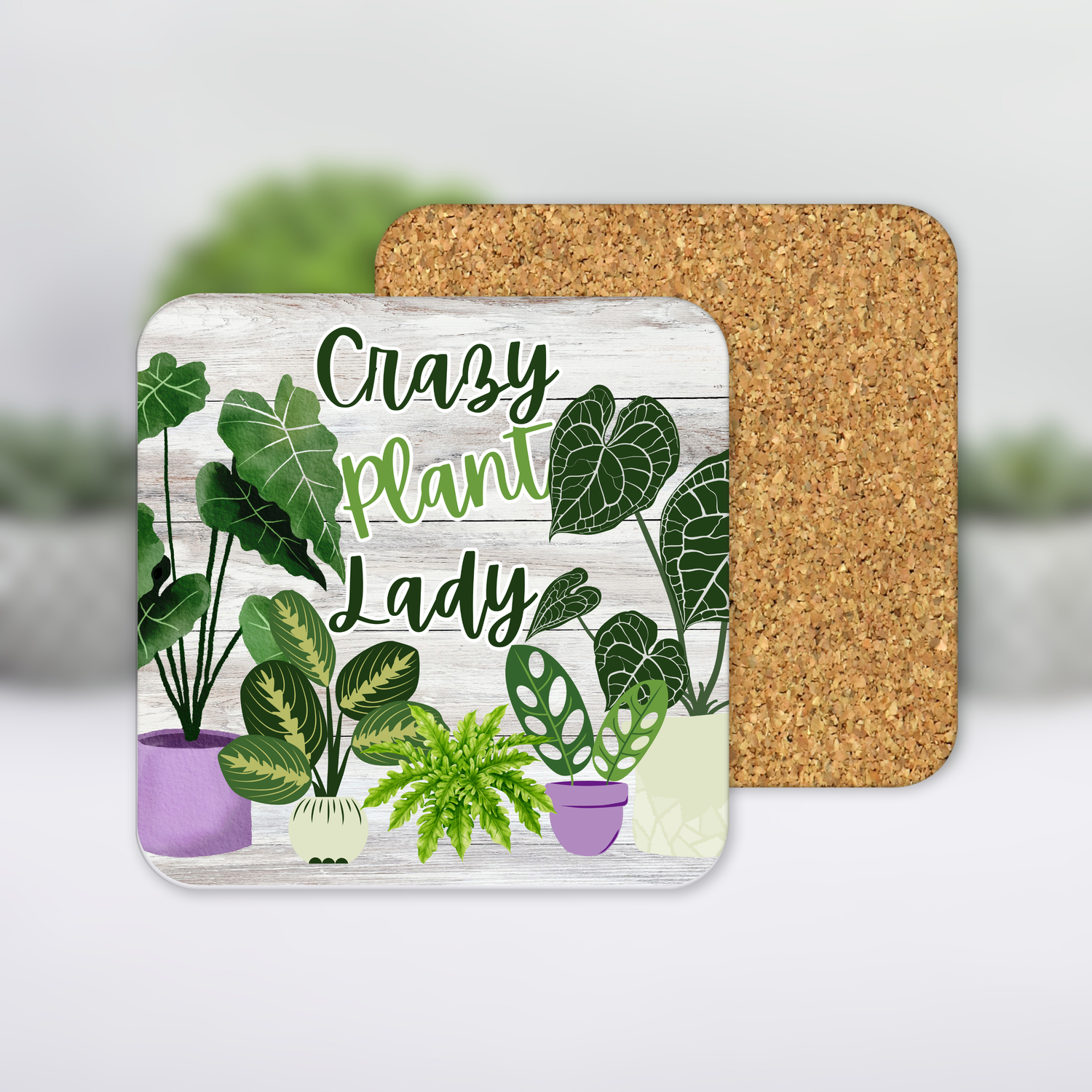 'Crazy Plant Lady' Houseplants MDF Coaster with cork backing