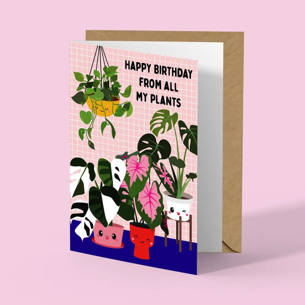 Happy birthday from all my plants birthday greeting card